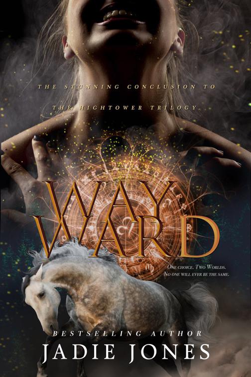 Wayward, The Hightower Trilogy