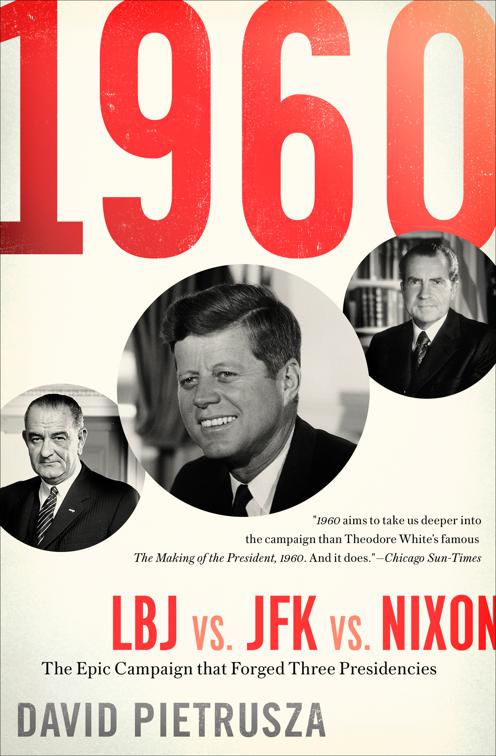 1960: LBJ vs. JFK vs. Nixon