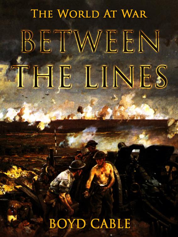 Between the Lines, The World At War