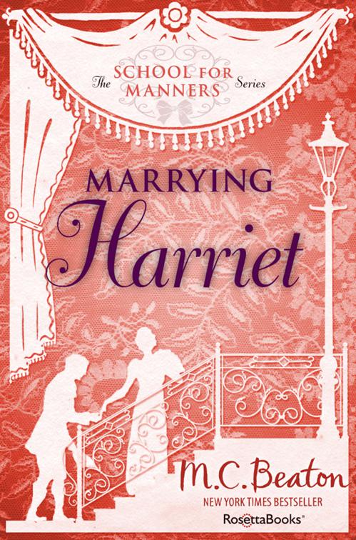 Marrying Harriet, The School for Manners Series