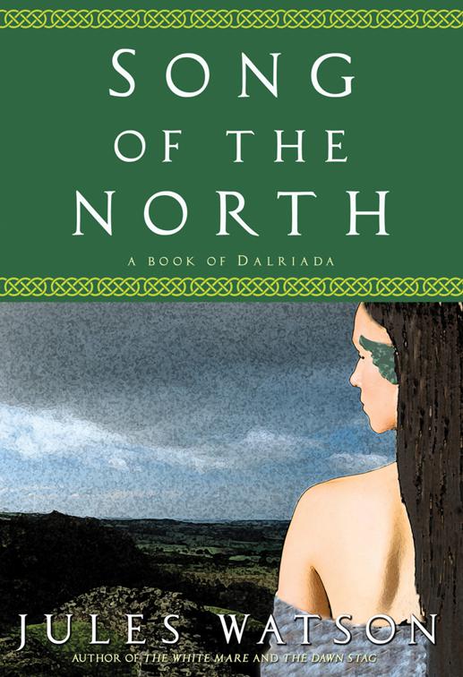 Song of the North, The Dalriada Trilogy