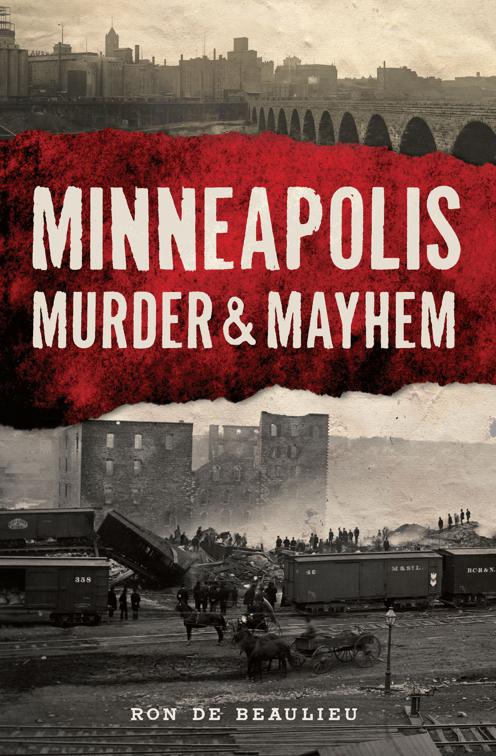 Minneapolis Murder &amp; Mayhem, Murder &amp; Mayhem