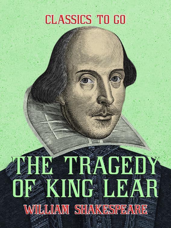 The Tragedy of King Lear, Classics To Go
