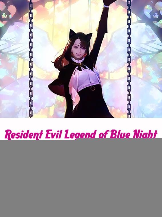 This image is the cover for the book Resident Evil: Legend of Blue Night, Volume 1
