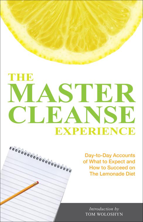 Master Cleanse Experience