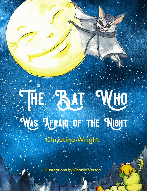 The Bat Who Was Afraid Of The Night