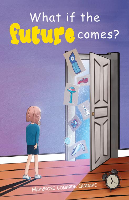 What If the Future Comes?