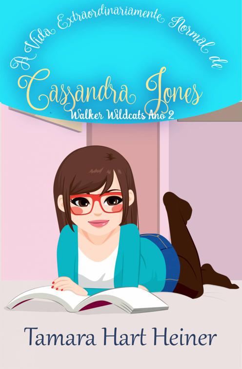 Walker Wildcats Ano 2, Saga da Cassandra Jones