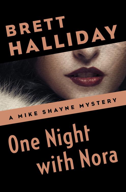 One Night with Nora, The Mike Shayne Mysteries
