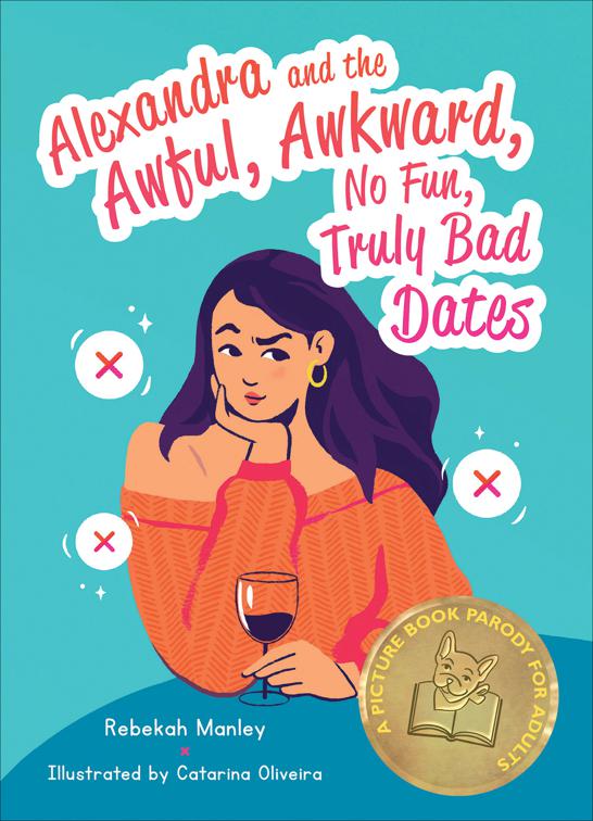 Alexandra and the Awful, Awkward, No Fun, Truly Bad Dates