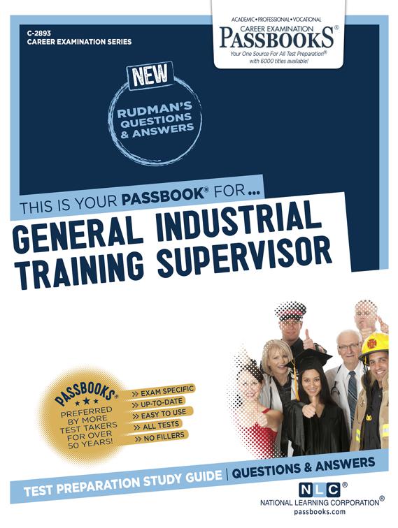 General Industrial Training Supervisor, Career Examination Series