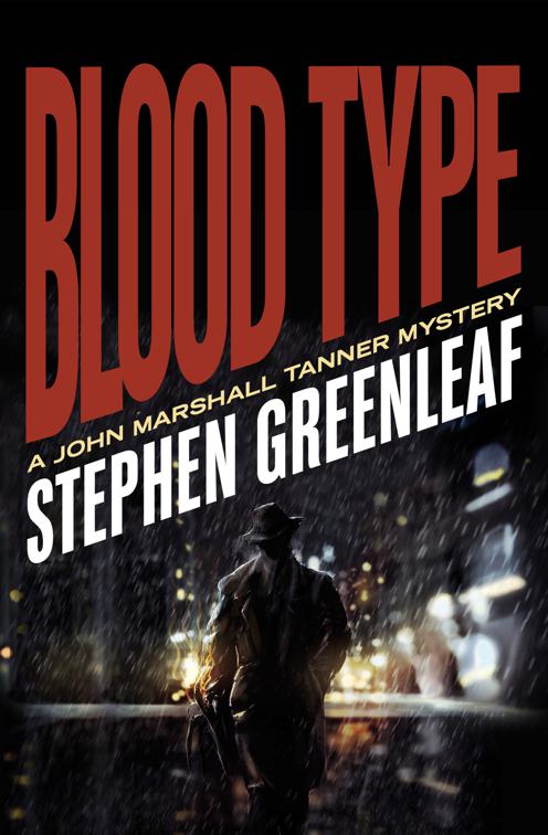 Blood Type, The John Marshall Tanner Mysteries