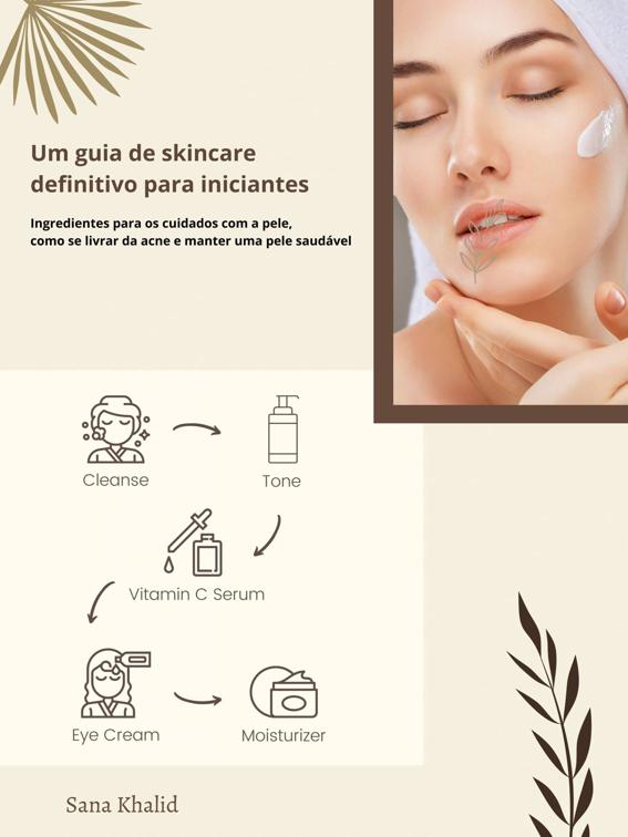 Um guia de skincare definitivo para iniciantes
