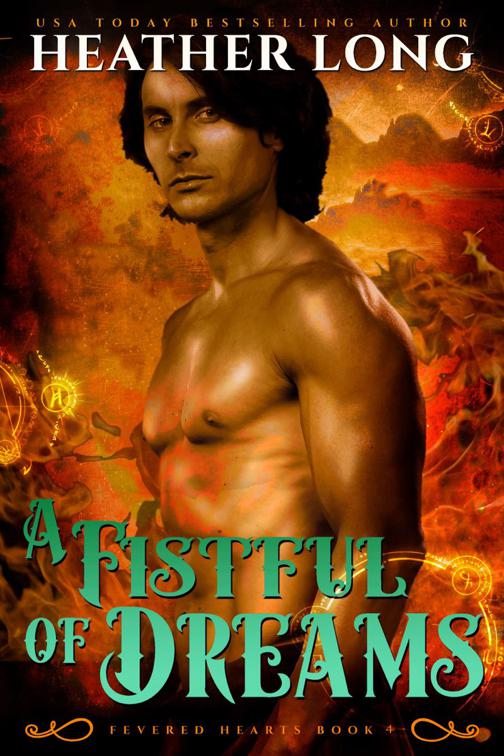 This image is the cover for the book A Fistful of Dreams, Fevered Hearts