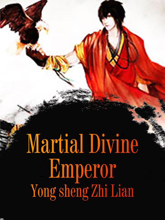This image is the cover for the book Martial Divine Emperor, Volume 8