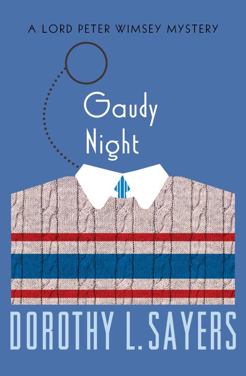 Gaudy Night, The Lord Peter Wimsey Mysteries
