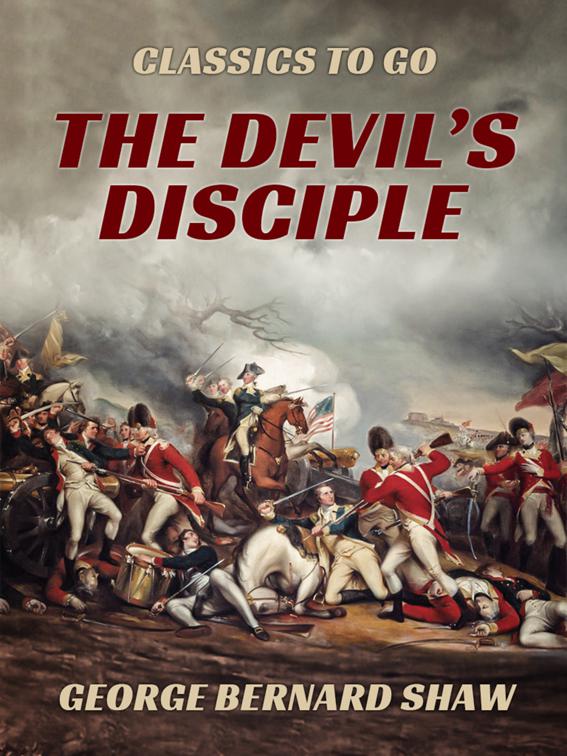 The Devil&#x27;s Disciple, Classics To Go
