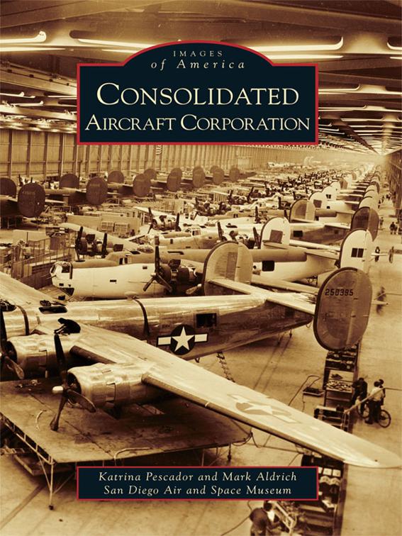 Consolidated Aircraft Corporation, Images of America
