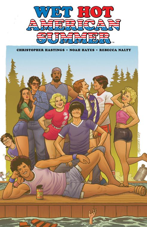 Wet Hot American Summer Original Graphic Novel, Wet Hot American Summer