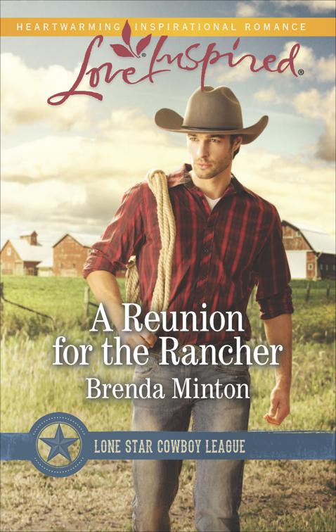 Reunion for the Rancher, Lone Star Cowboy League