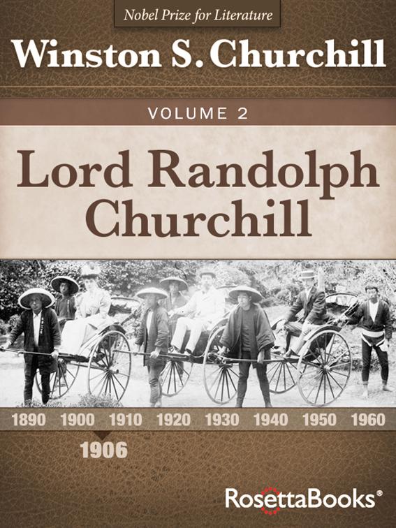 Lord Randolph Churchill Volume 2, Lord Randolph Churchill