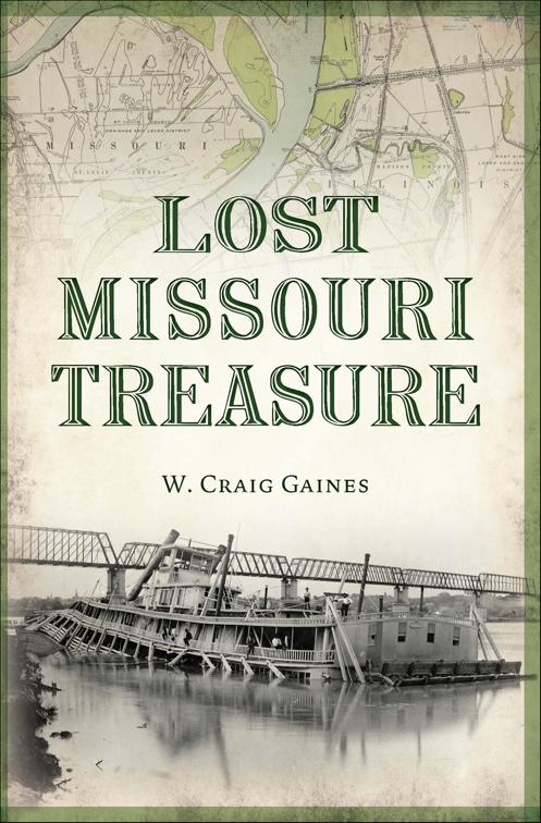 Lost Missouri Treasure, Lost