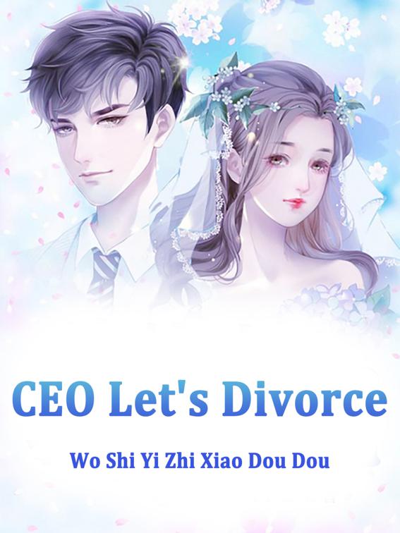 This image is the cover for the book CEO, Let's Divorce, Volume 4