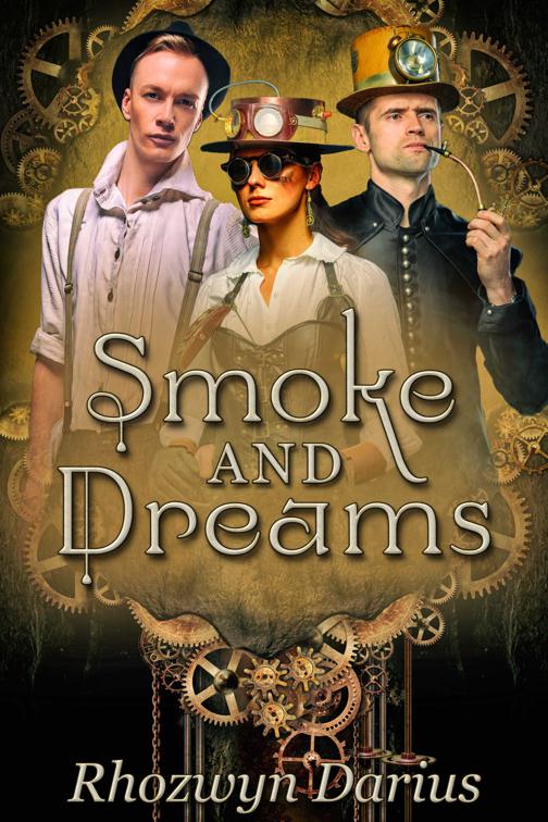 Smoke and Dreams
