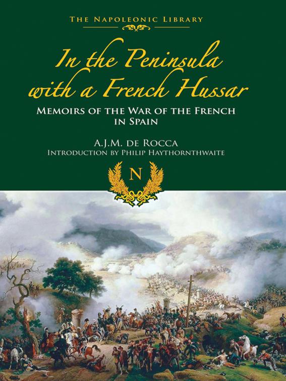 In the Peninsula with a French Hussar, The Napoleonic Library