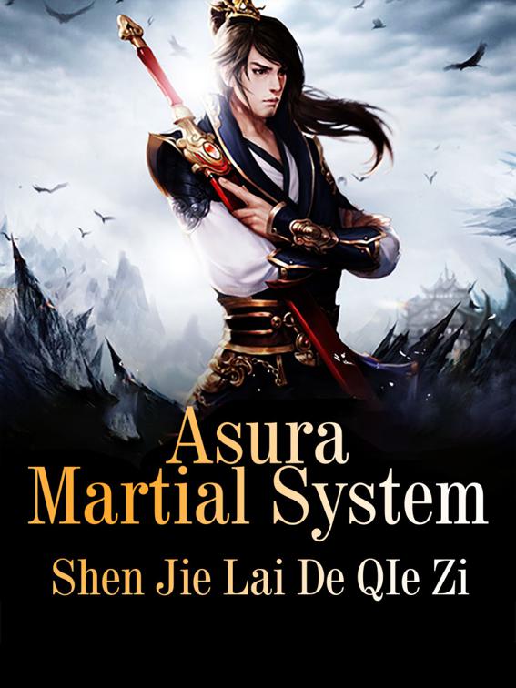 Asura Martial System, Book 6