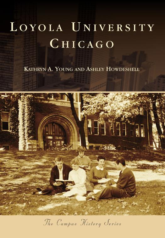 This image is the cover for the book Loyola University Chicago, Campus History