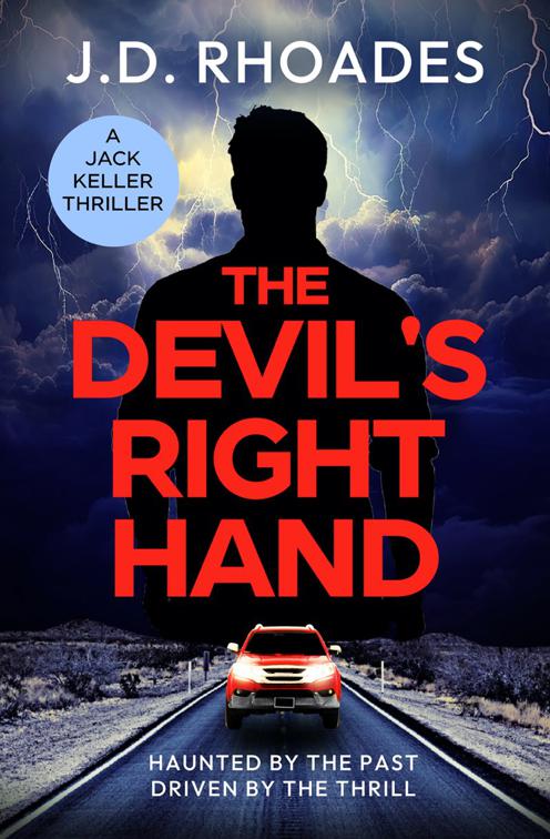 Devil&#x27;s Right Hand, The Jack Keller Thrillers