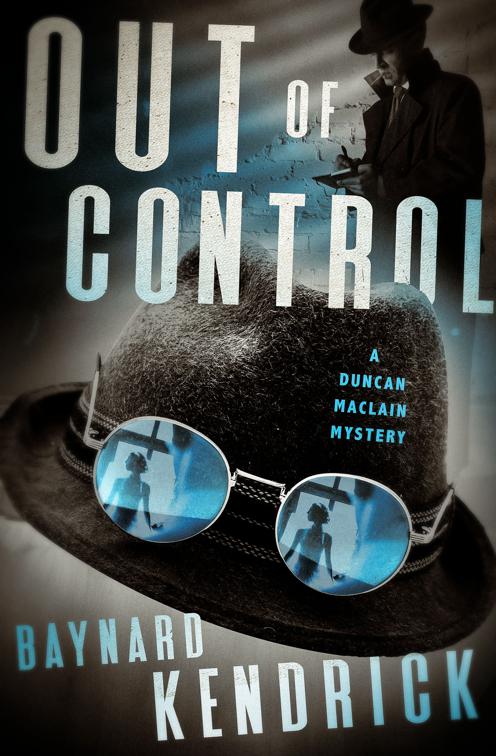 Out of Control, The Duncan Maclain Mysteries