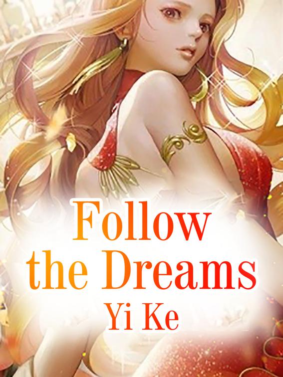 Follow the Dreams, Volume 3
