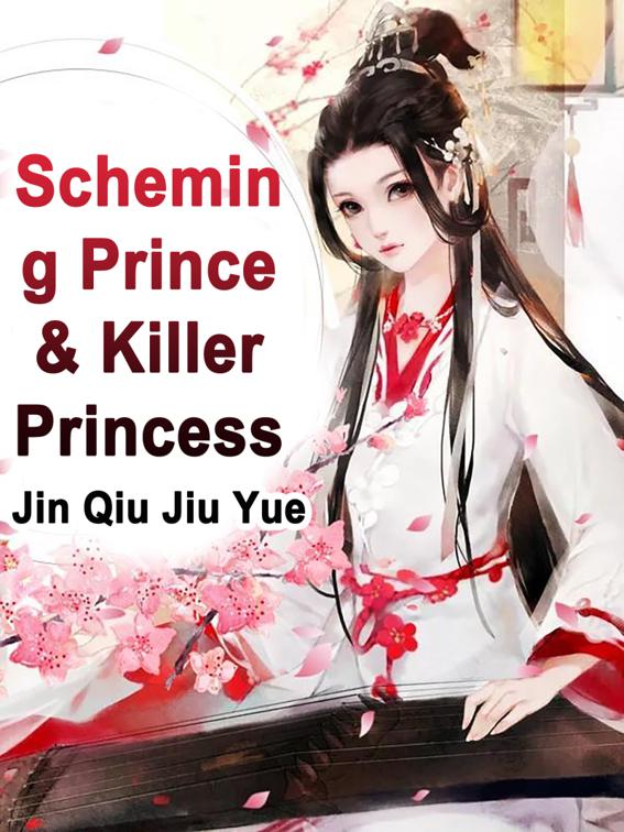 Scheming Prince &amp; Killer Princess, Volume 3