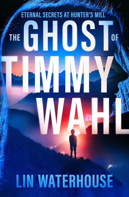 Ghost of Timmy Wahl, Hunter&#x27;s Mill