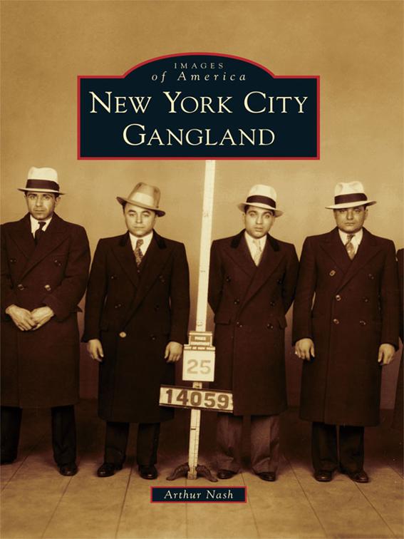 New York City Gangland, Images of America