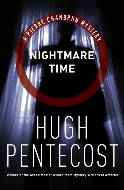 Nightmare Time, The Pierre Chambrun Mysteries