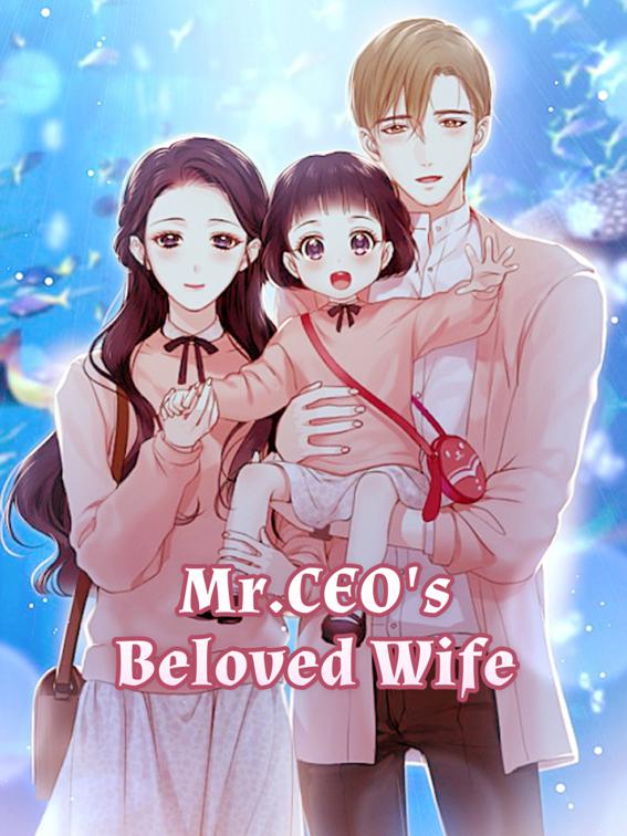 This image is the cover for the book Mr.CEO's Beloved Wife, Volume 6