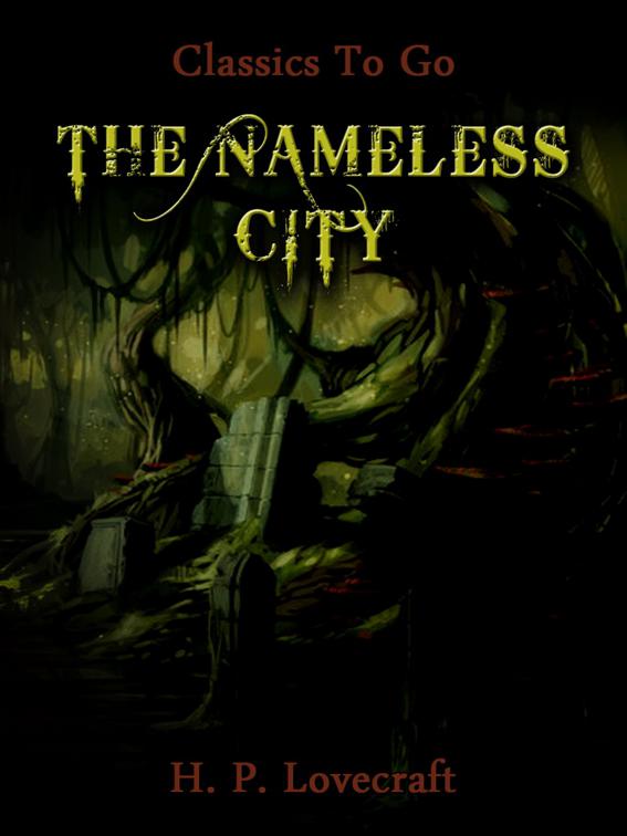 The Nameless City, Classics To Go