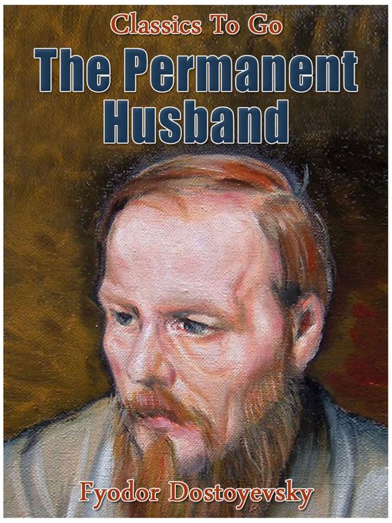 The Permanent Husband, Classics To Go