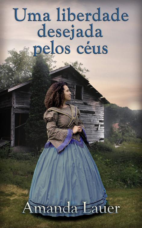 Uma liberdade desejada pelos céus, Desejado pelos Céus #4