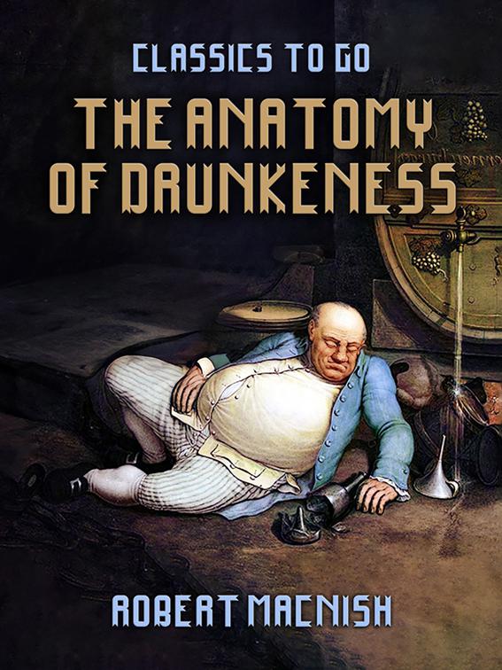 The Anatomy Of Drunkeness, Classics To Go