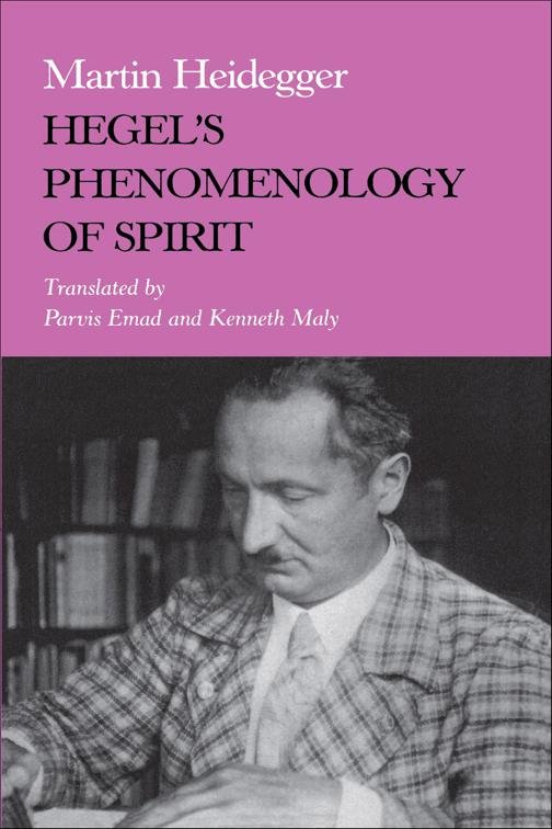 Hegel&#x27;s Phenomenology of Spirit, Studies in Phenomenology &amp; Existential Philosophy