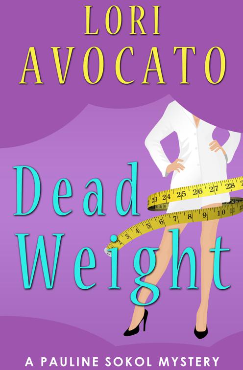 Dead Weight, The Pauline Sokol Mysteries