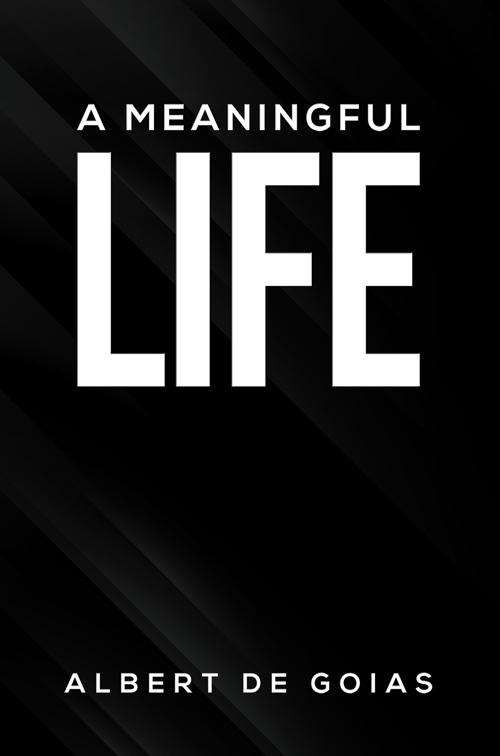 A Meaningful Life