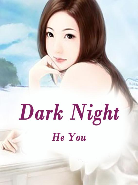 Dark Night, Volume 1