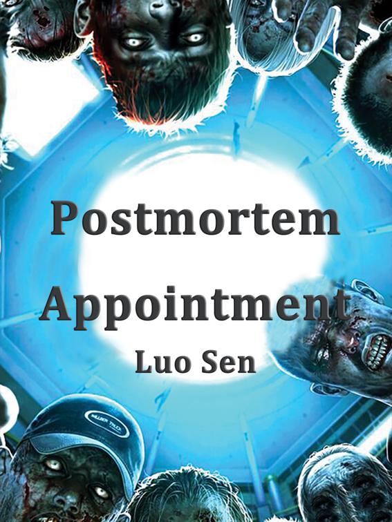 This image is the cover for the book Postmortem Appointment, Volume 4