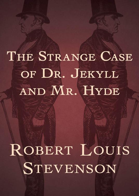Strange Case of Dr. Jekyll and Mr. Hyde