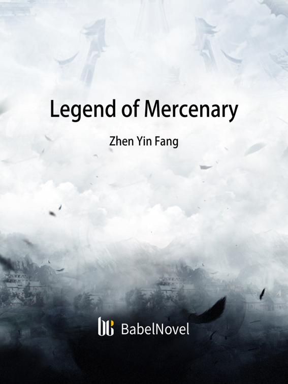 This image is the cover for the book Legend of Mercenary, Volume 1